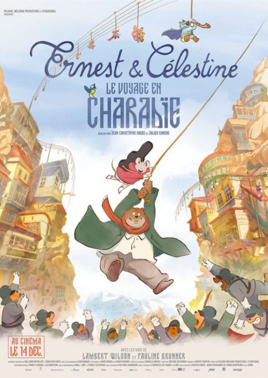 Ernest et Célestine - Le voyage en Charabie, Julien Chheng et Jean-Christophe Roger