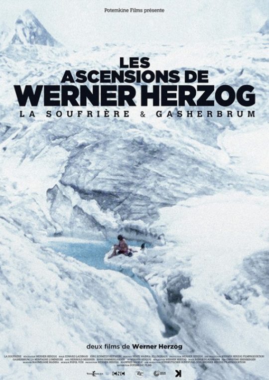 La soufrière et Gasherbrum et La montagne lumineuse de Werner Herzog