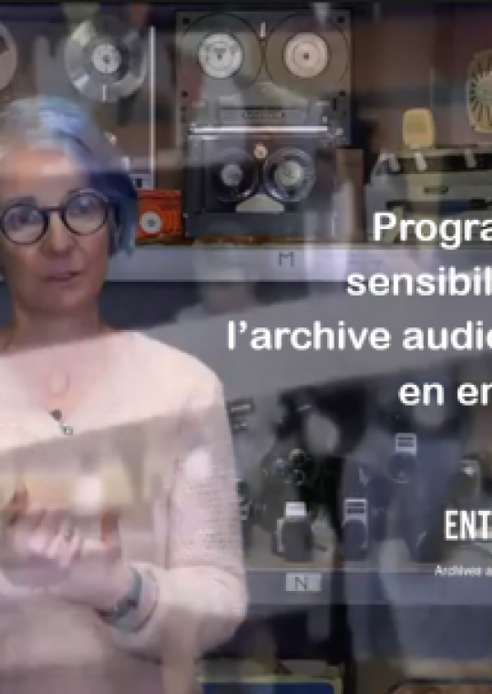 Sensibilisation à l’archive audiovisuelle d’entreprise