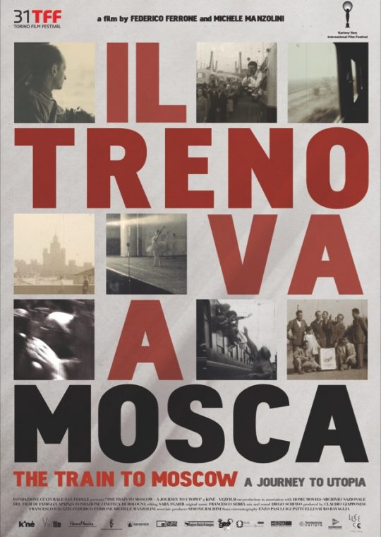 Projection « Il Treno va a Mosca » de Federico Ferrone et Michele Manzolini