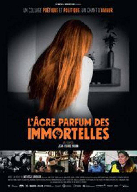 « L'Âcre parfum des immortelles » de Jean-Pierre Thorn en présence du réalisateur, au cinéma La Turbine